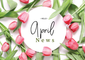 Tulips surrounding the words April News
